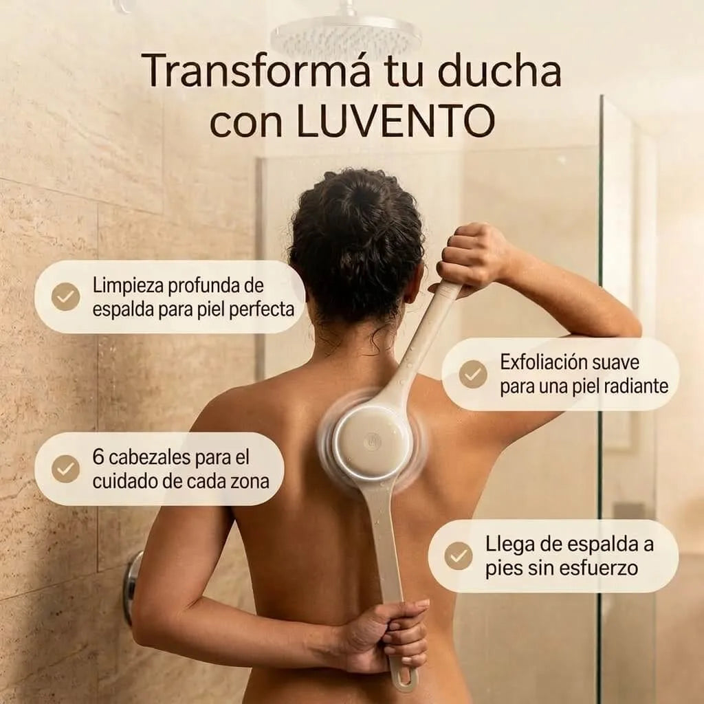 LUVENTO DuchaPro™ – La Ducha Completa, de la Espalda a los Pies